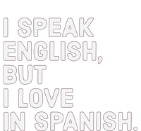 Speak English But I Love In Spanish Insulated Varsity Jacket