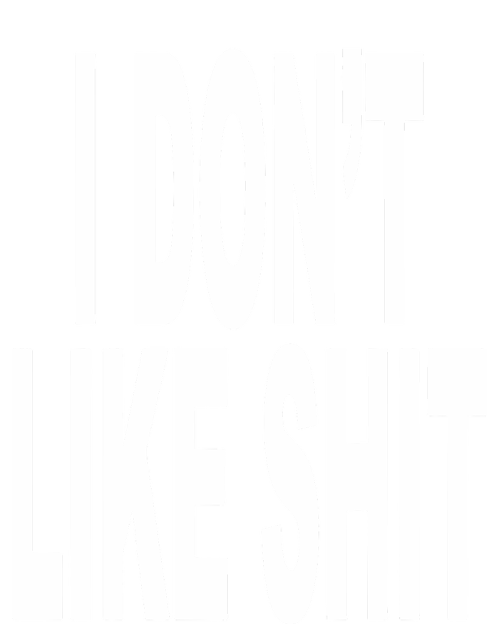 Revive I DonT Like Shit I DonT Go Outside Toddler Long Sleeve Shirt