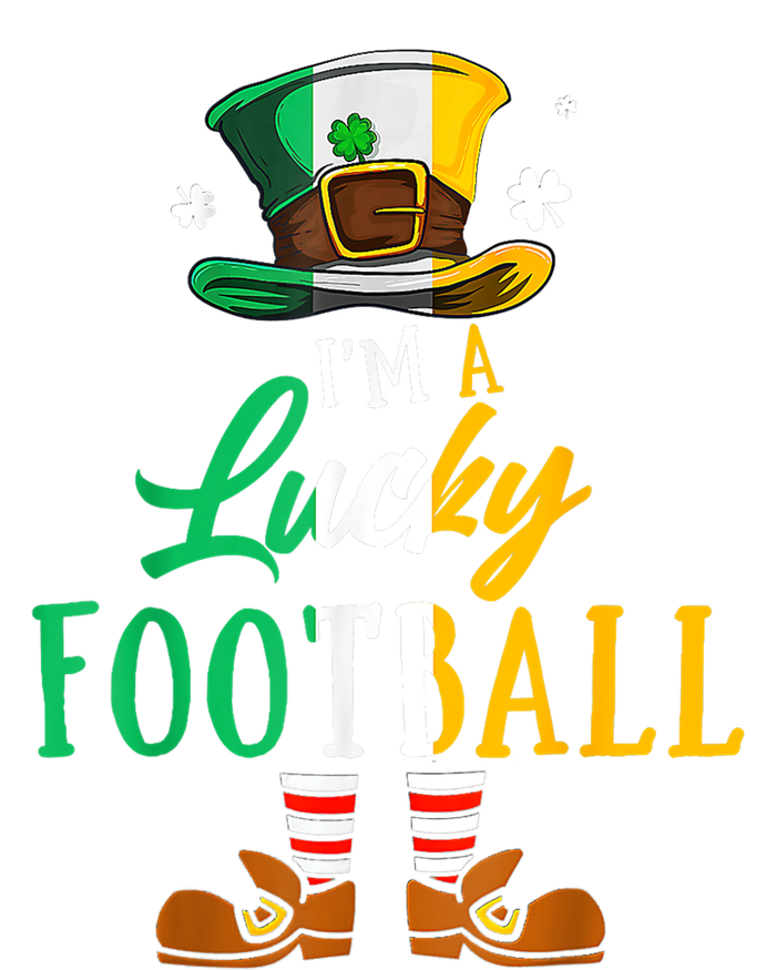 Leprechaun Hat Im A Lucky Football St Patricks Day Long Sleeve Shirt