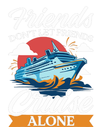 Friends DonT Cruise Alone Funny Cruising Ship Matching Cute T-Shirt