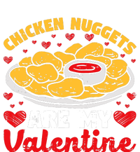 Chicken Nuggets Are My Valentine Funny Nugget Food Lover Toddler Sweatshirt