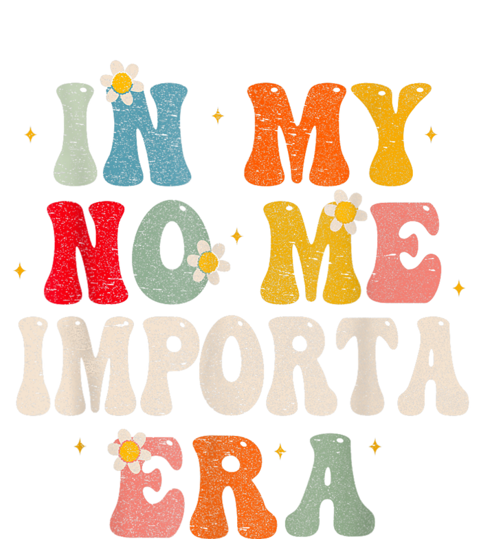 In My No Me Importa Era In My I DonT Care Era In Spanish Toddler Fine Jersey T-Shirt