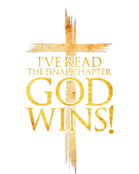 IVe Read The Final Chapter God Wins Christian Faith Cross Kids Tie-Dye T-Shirt