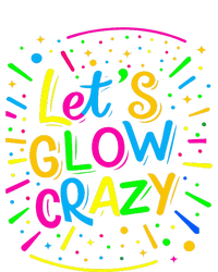 Let Glow Crazy Retro Colorful Quote Doggie Tank