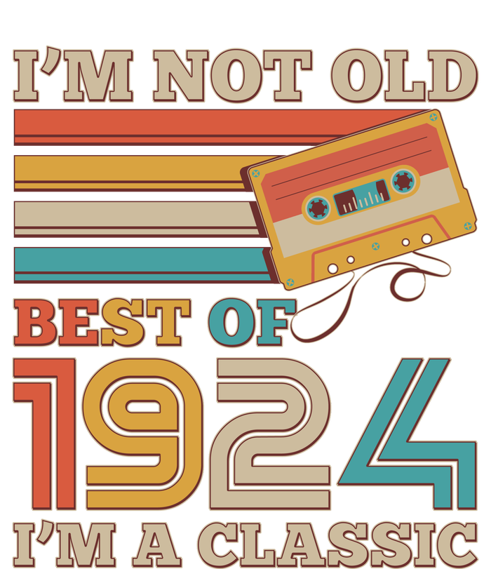 IM Not Old Best Of 1924 IM A Classic 100th Birthday Long Sleeve Shirt