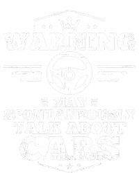 Warning I May Spontaneously Talk Cars T-Shirt