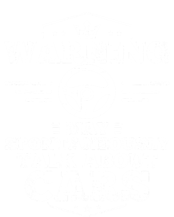 Warning I May Spontaneously Talk Cars T-Shirt