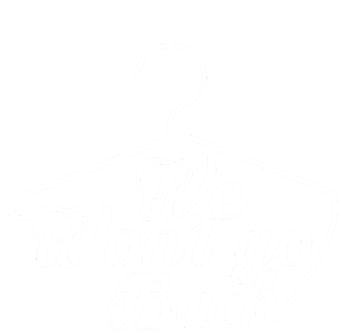 We WonT Go Back T-Shirt