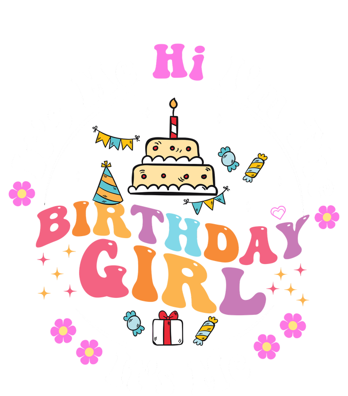 ItS Me Hi IM The Birthday Girl ItS Me Cute Birthday Party T-Shirt