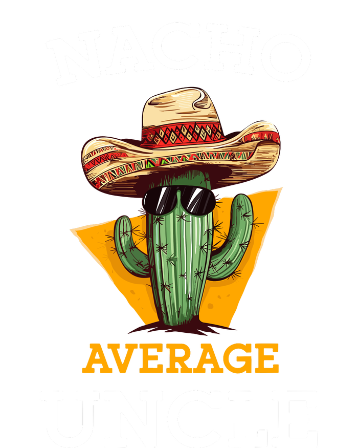 Nacho Average Uncle Funny Mexican Uncle Cactus Cinco De Mayo Pom Pom 12in Knit Beanie