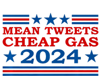 Mean Tweets Cheap Gas 2024 Funny Pro Trump Election T-Shirt