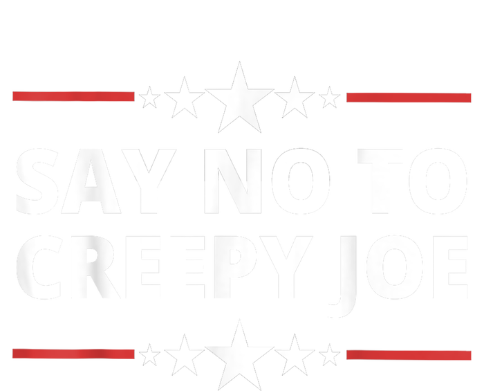 Say No To Creepy Joe  Funny Anti Biden Quotes Tank Top