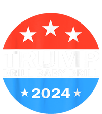 Drill Baby Drill Trump 2024 President Election Republicans T-Shirt