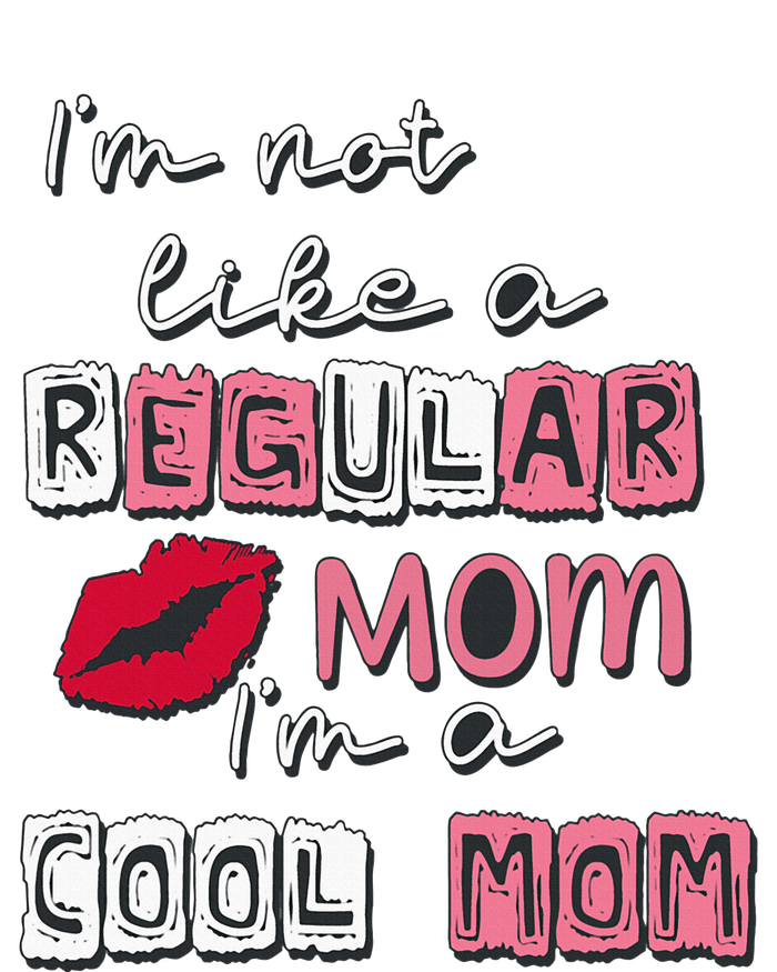 IM Not Like A Regular Mom IM A Coolmom Funny Mothers Day Cooling Performance Long Sleeve Crew