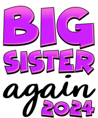 Funny Big Sister Again 2024 New Baby Sibling Kids Long Sleeve Shirt