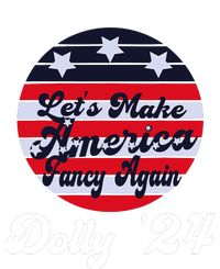 LetS Make America Fancy Again DollyS 24 Vintage Design 7 Panel Mesh Trucker Snapback Hat