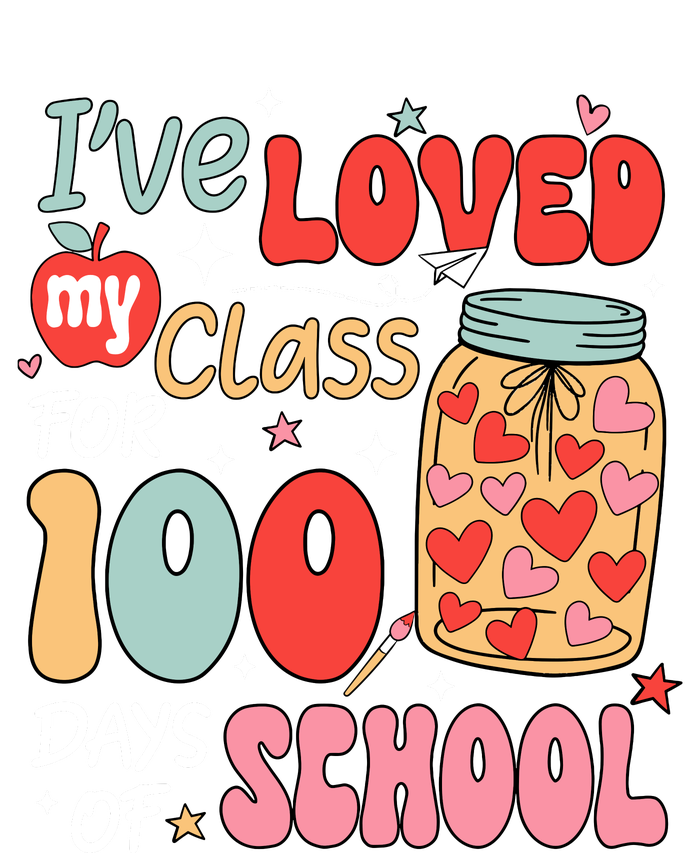 IVe Loved My Class For 100 Days School Teacher Sustainable Beanie