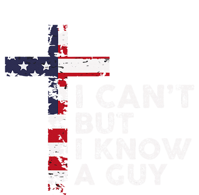 I CanT But I Know A Guy Jesus Christ Usa Christian 7-Panel Snapback Hat