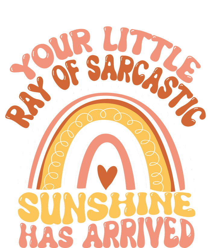 Your Little Ray Of Sarcastic Sunshine Has Arrived Tie-Dye Long Sleeve Shirt