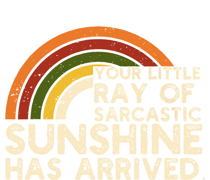 Your Little Ray Of Sarcastic Sunshine Has Arrived Daily Commute Backpack