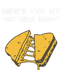 WhereD Ya Get That Cheese Danny Shane Gillis Grilled Cheese Full Zip Hoodie