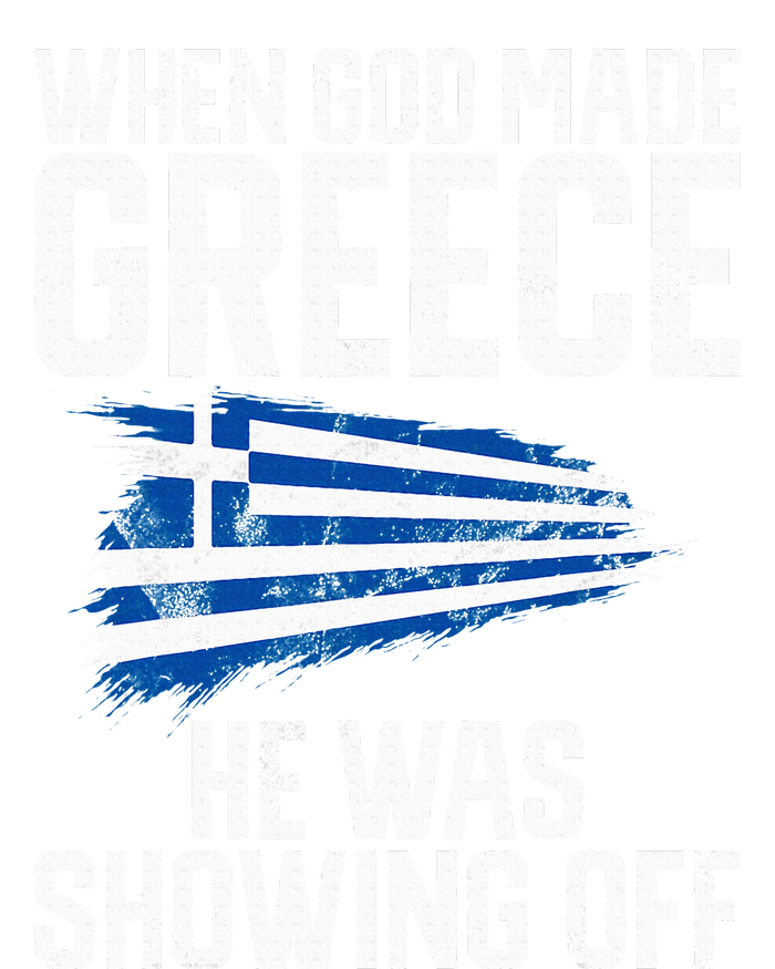 When God Made Greece He Was Showing Off Greek Kids T-Shirt