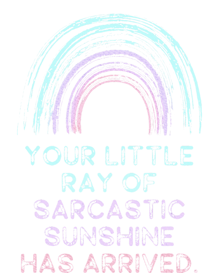 Your Little Ray Of Sarcastic Sunshine Has Arrived Women's Racerback Cropped Tank