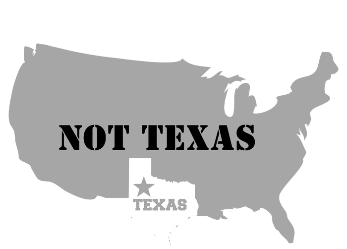 Texas Not Texas With America Map T-Shirt