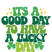 ItS A Good Day To Have A Lucky Day Patricks Day Premium Hoodie