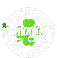 Prone To Shenanigans And Malarkey Funny St Patricks Day Tall Hoodie