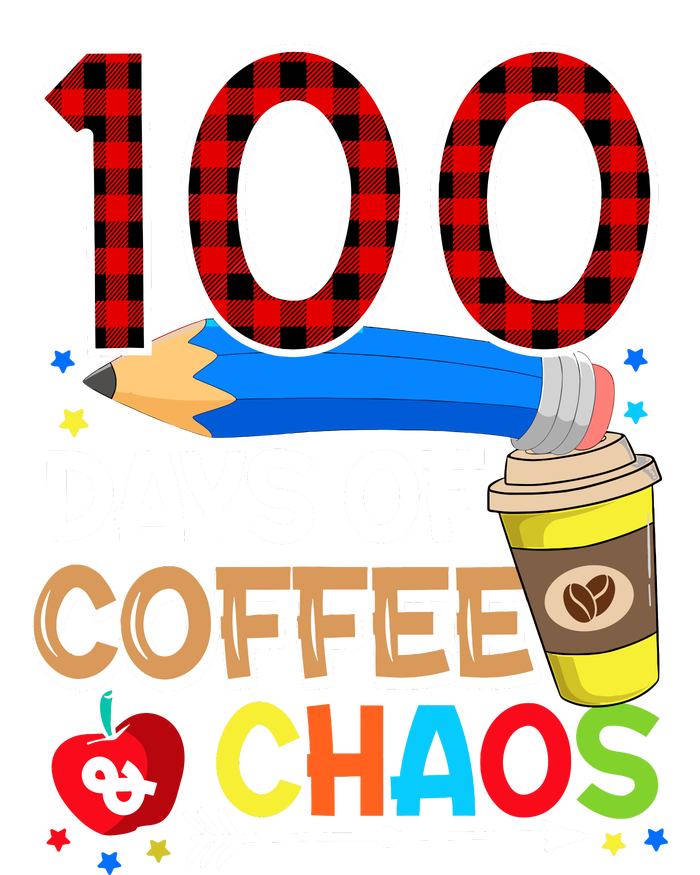 100 Days Of Coffee & Chaos - 100th Day Of School Teacher Toddler Sweatshirt