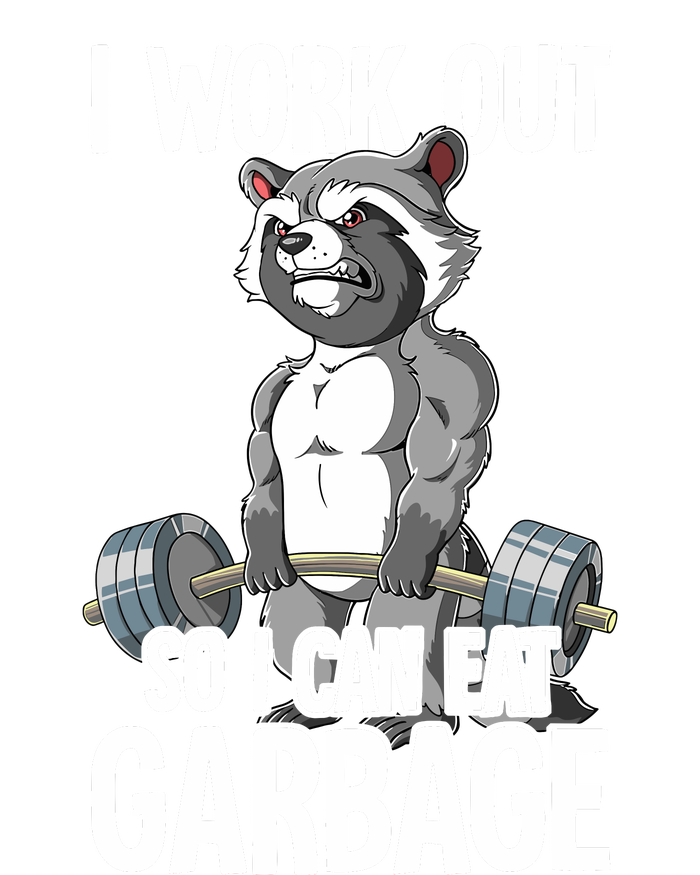 Raccoon Gym Weight Training I Work Out So I Can Eat Garbage Performance Sprint T-Shirt