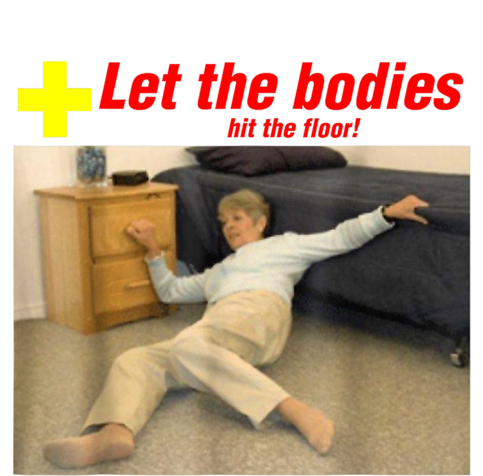 Let The Bodies Hit The Floor Funny Old Lady Sarcastic Meme Baby Bodysuit