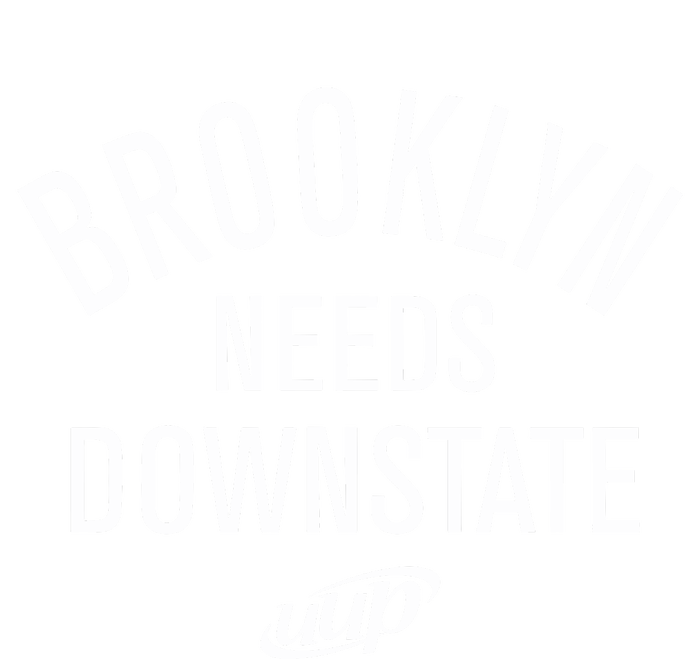 Brooklyn Needs Downstate Uup Button