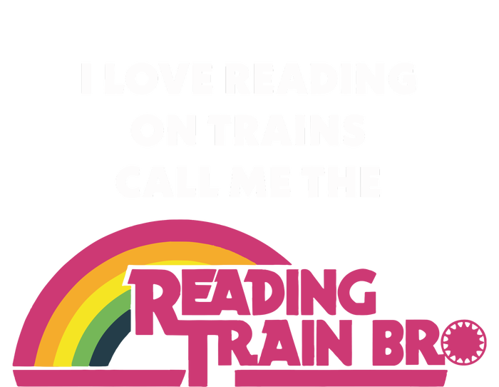 I Love Reading On Trains Call Me The Reading Train Bro Impact Tech Backpack