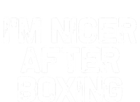 Funny Boxer Boxing Coach IM Nicer After Boxing Cool Gift Sweatshirt Cinch Pack Bag