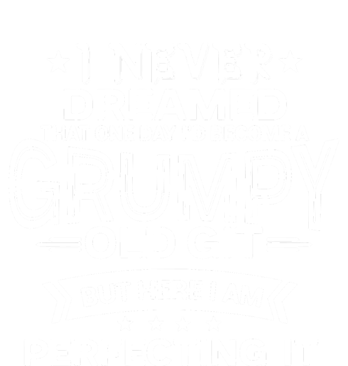 I Never Dreamed Grumpy Old Git Coaster