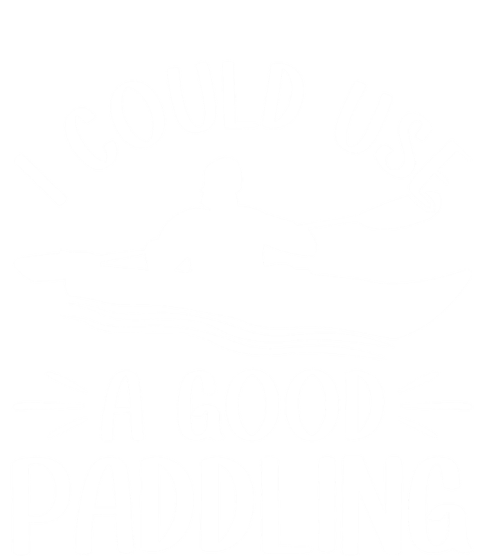 I Could Use A Good Paddling Kayak Canoe Kayaking Meaningful Gift Softstyle Adult Sport Polo