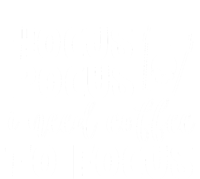 I Need Coffee To Focus T-Shirt