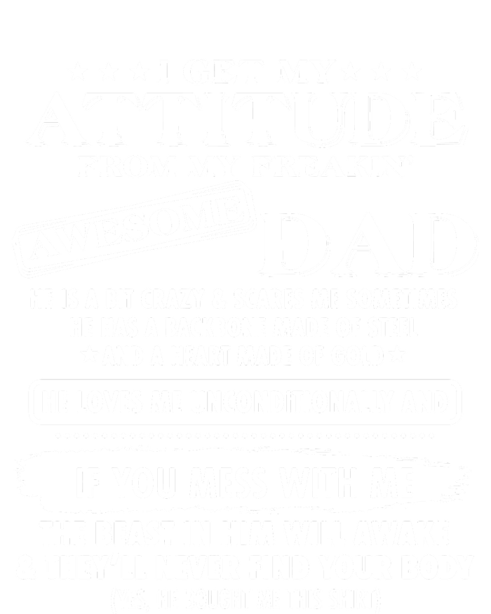 I Get My Attitude From My Freaking Awesome Dad Women's V-Neck T-Shirt