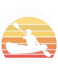 Kayaking Makes Me Wet Funny Kayak Cool Gift Women's T-Shirt