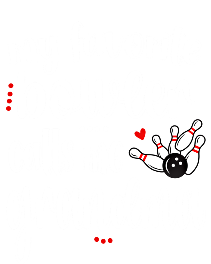 My Favorite Bowler Calls Me Bowling Grandma Meaningful Gift Kids Hoodie