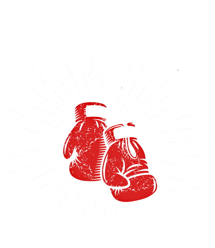 No Boxing No Life Punch Boxing Gloves Martial Arts Boxing Cute Gift Women's T-Shirt