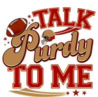 Talk Purdy To Me Football Purty Sports Fan T-Shirt