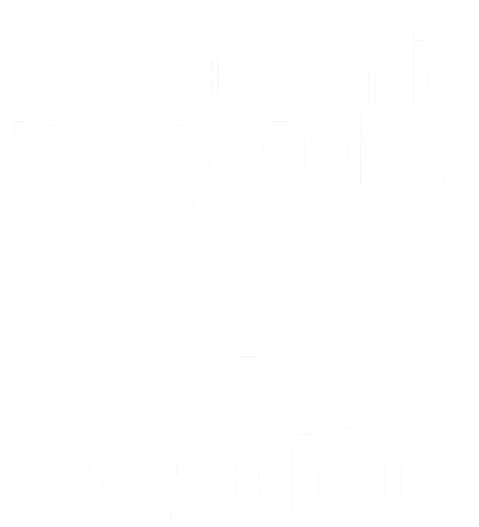 My Problem Is I Wanna Follow Jesus Slap People Too Coaster