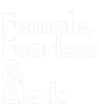 Female Fearless And Black Women's Fleece Hoodie