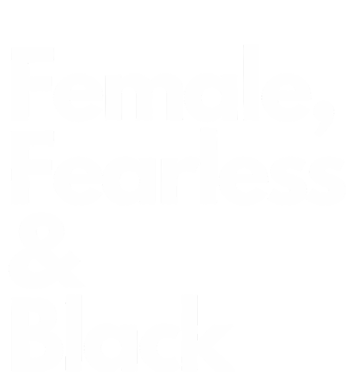 Female Fearless And Black Women's Fleece Hoodie