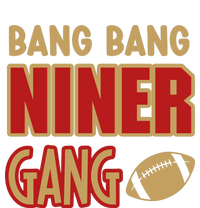 Bang Bang Niner Gang Football San Francisco Sports T-Shirt