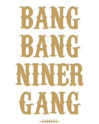 Bang Bang Niner Gang Football San Francisco Sports T-Shirt