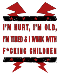 Im Hurt Im Old Im Tired I Work With Fcking Children Punk Women’s Perfect Tri Rocker Tank